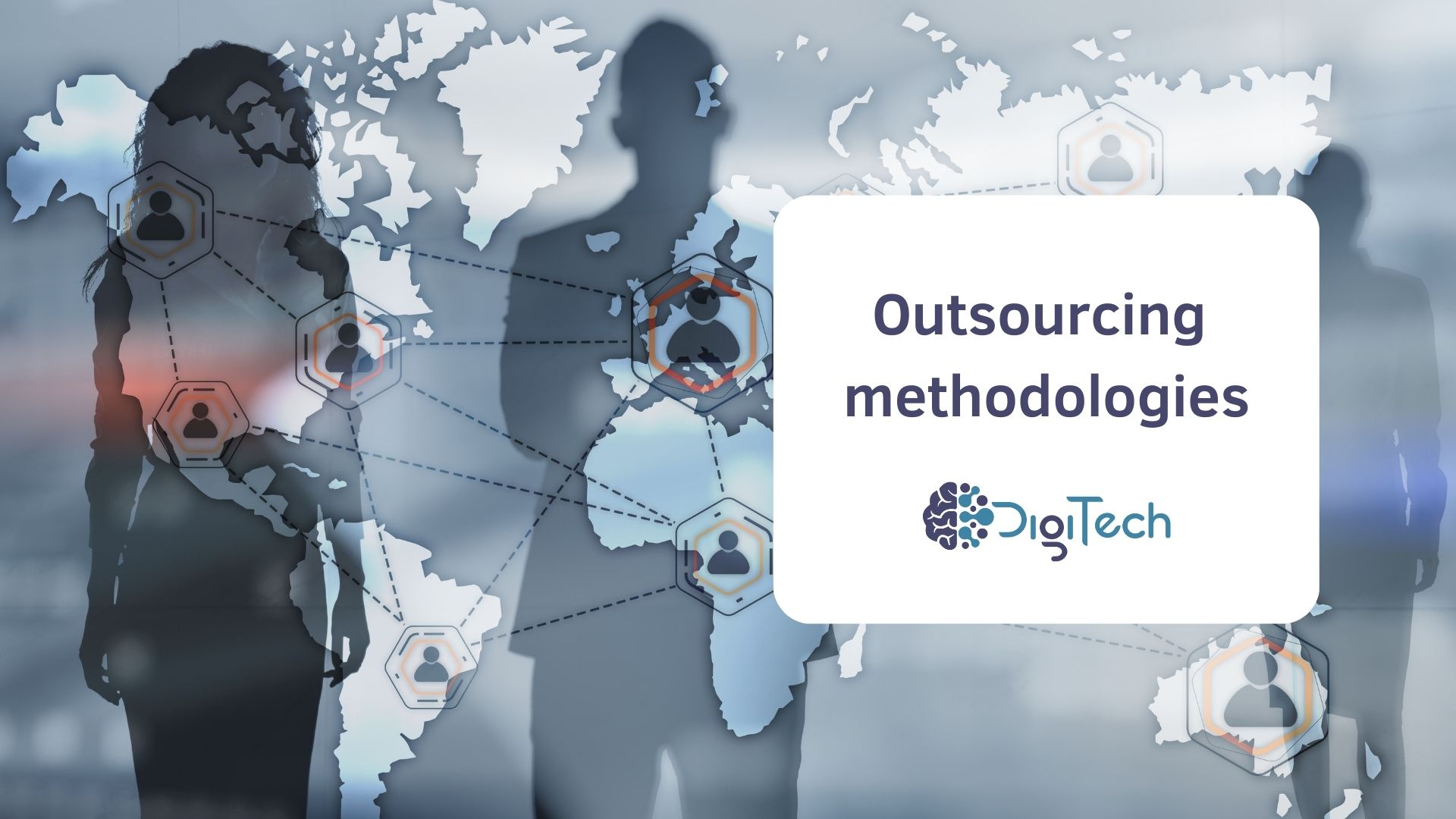 Outsourcing methodologies
